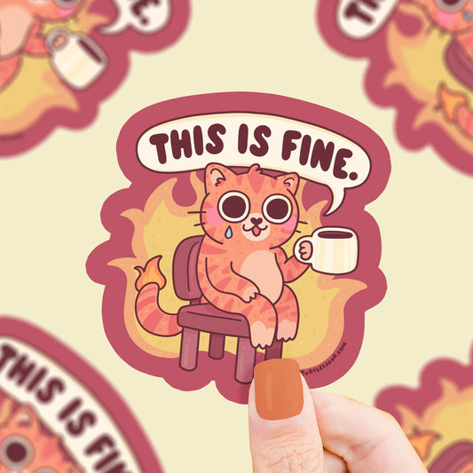 This Is Fine on Fire Vinyl Sticker