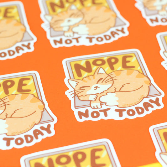 Nope Not Today Vinyl Sticker