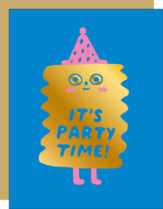 Party Time Friend- It’s Party Time