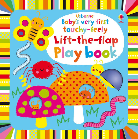 Baby’s Very First Touchy-Feely Lift-the-flap Playbook
