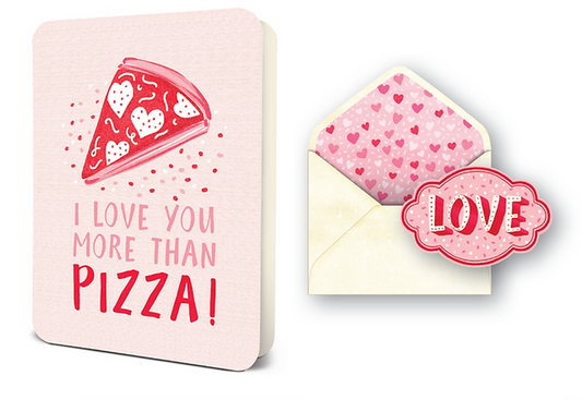 I Love You More Than Pizza Card